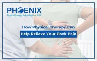 How Physical Therapy Can Help Relieve Your Back Pain