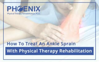 How To Treat An Ankle Sprain With Physical Therapy Rehabilitation
