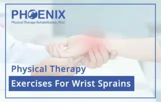Physical Therapy Exercises For Wrist Sprains