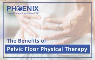 The Benefits Of Pelvic Floor Physical Therapy