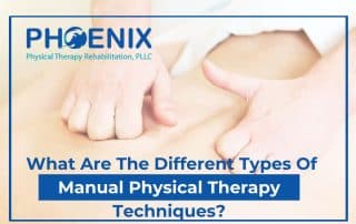 What Are The Different Types Of Manual Physical Therapy Techniques