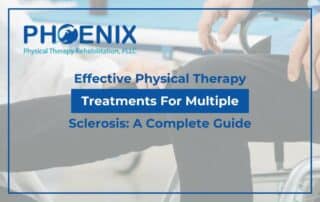 Effective Physical Therapy Treatments For Multiple Sclerosis
